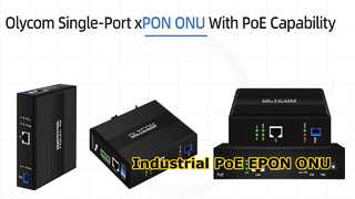 Olycom Industrial Gigabit Single-Port xPON PoE ONU